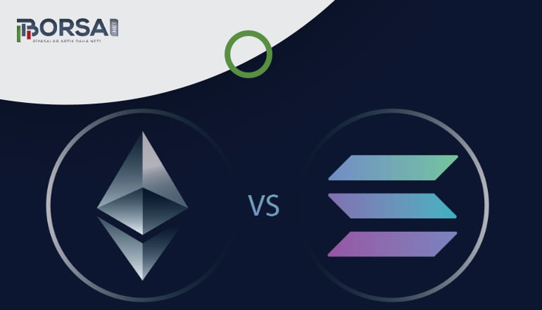 Ethereum vs. Solana: Yatırım Yapmadan Önce Bilmeniz Gerekenler