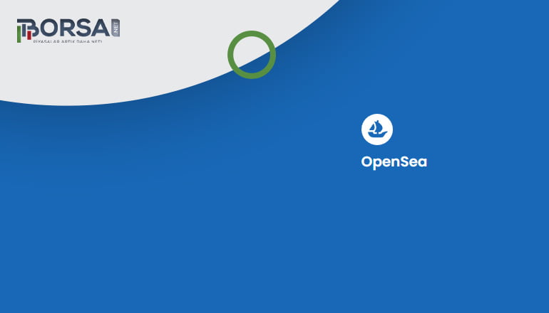 Opensea hacimleri Temmuz 2021'den bu yana en düşük seviyesinde!