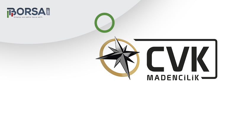 CVK Madencilik (CVKMD) Halka Arzı 6-7 Nisan'da
