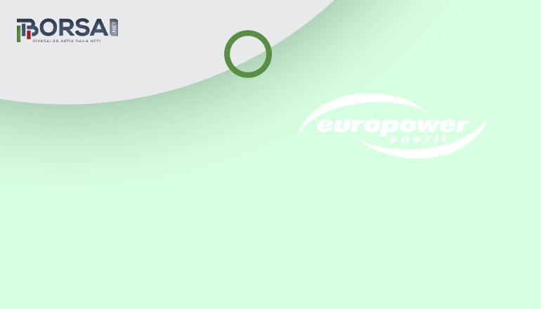 Europower Enerji (EUPWR) Halka Arzı 12-13-14 Nisan'da