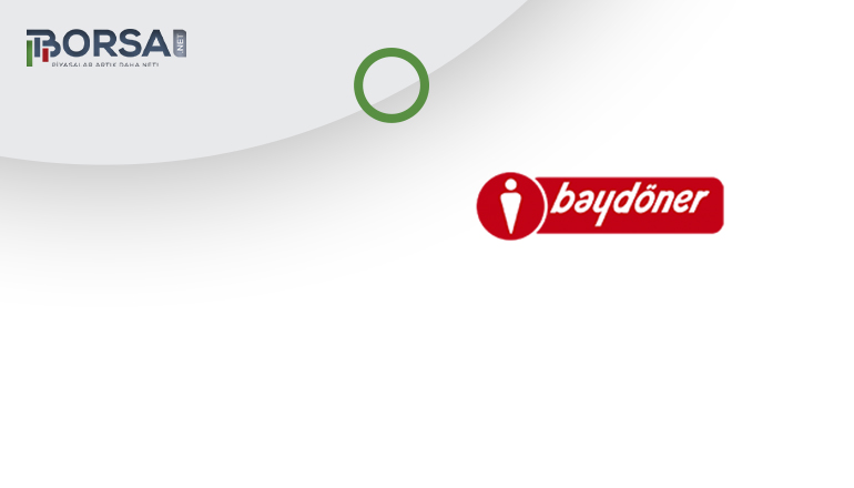 Baydöner (BYDNR) Halka Arzı Onaylandı!