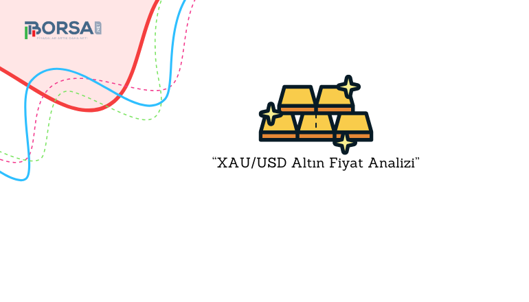 XAU/USD Altın Fiyatı Analizi: Düşüş Hakimiyeti Güçleniyor