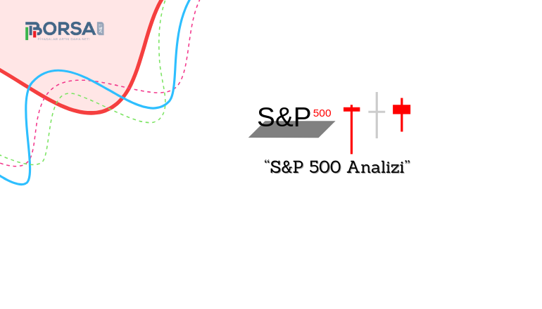 S&P 500 Analizi: İstikrar Kazanmaya Çalışıyor 