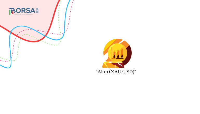 Altın (XAU/USD) Yükseliş Momentumunu Sürdürdü!